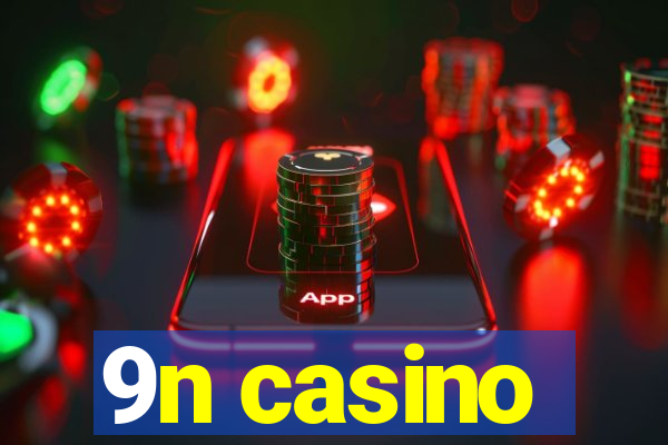 9n casino